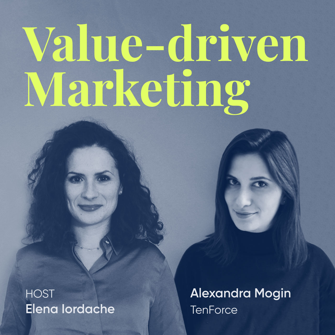 Value-driven Marketing, episode #5 with Alexandra Mogin, TenForce